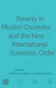 Poverty In Muslim Countries And The New International Economic Order