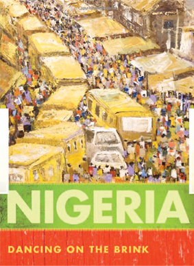 Nigeria Dancing on the Brink