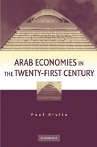 Arab Economies in the Twenty –first Century