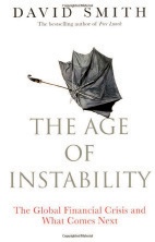 The Age of Instability: The Global Financial Crisis and the Comes inext