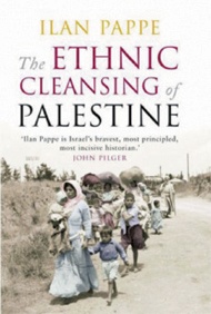 The Ethnic Cleaning of Palestine