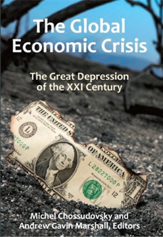The Global Economic Crisis: The Great Depression of the XXI Century