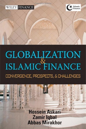 Globalization and Islamic Finance: Convergence, Prospects and Challenges