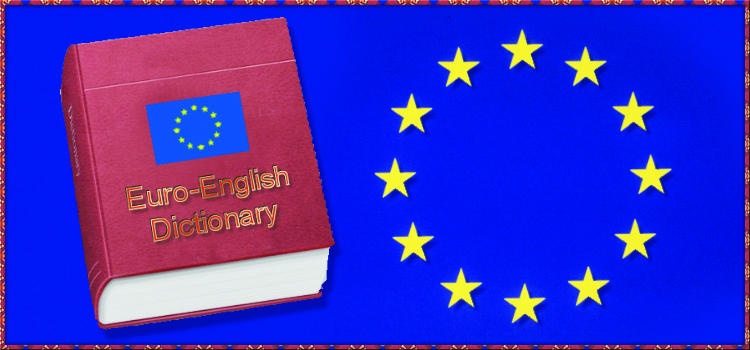 عقب «البريكست».. هل تبتدع أوروبا «الأوروإنجليزية»؟